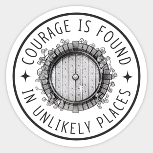 Courage is Found in Unlikely Places II - White - Fantasy Sticker